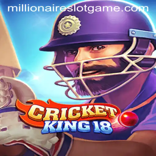CricketKing18 and MillionairesSlot: An Exciting Fusion of Sports and Slots
