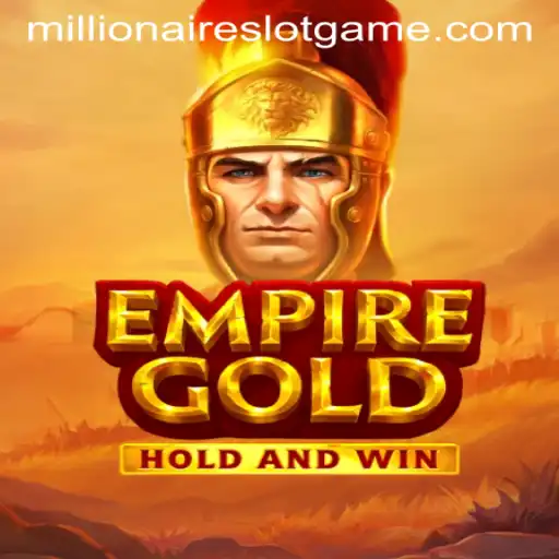 EmpireGold: Dive into the World of Millionaires Slot